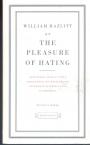 William Hazlitt - On the pleasure of hating
