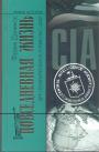 Франк Данинос - Повседневная жизнь ЦРУ.   Политическая история 1947 — 2007 гг